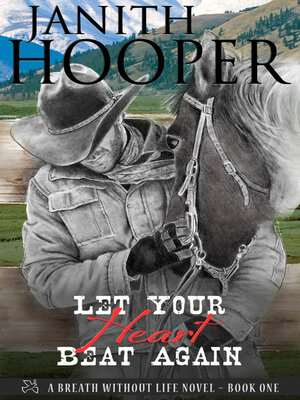 cover image of Let Your Heart Beat Again (A Breath Without Life Novel--Book One)